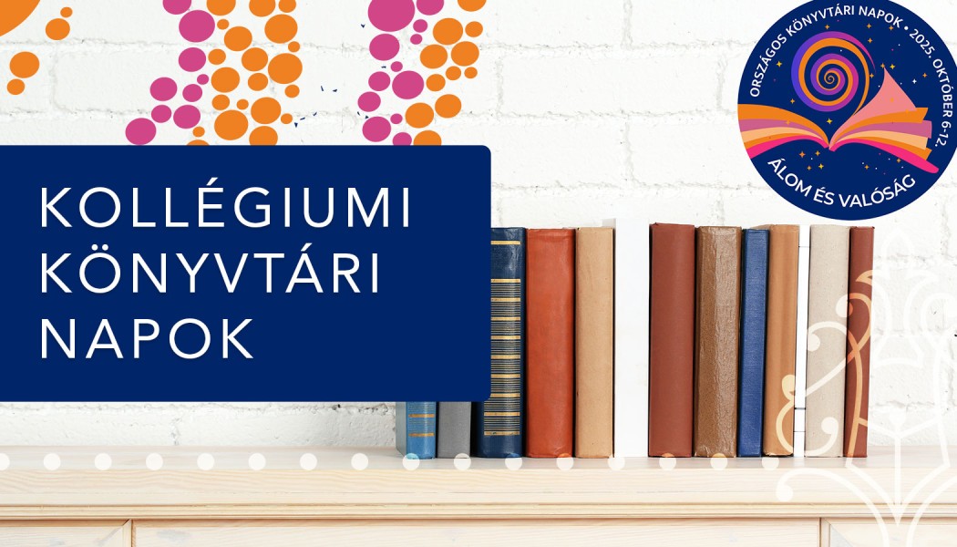 VII. Kollégiumi Könyvtári Napok