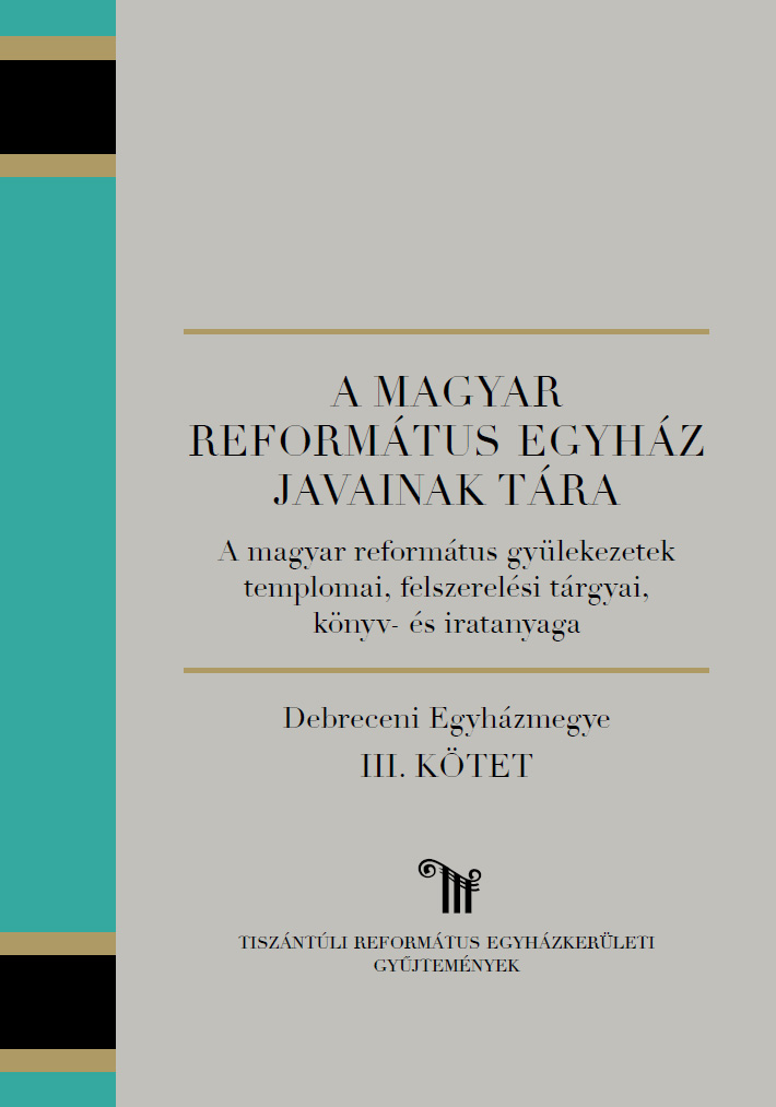 A Magyar Református Egyház Javainak Tára, III. borítókép